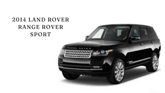 2014 Land Rover Range Rover Sport