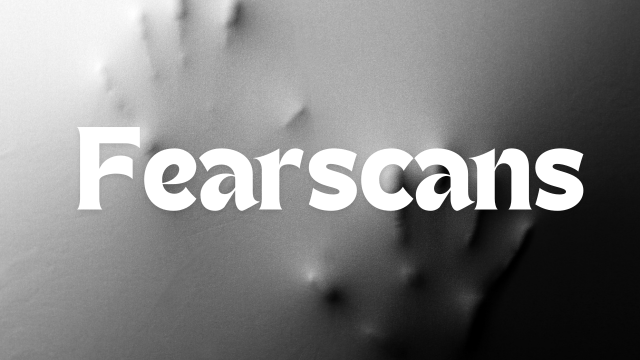 Fearscans